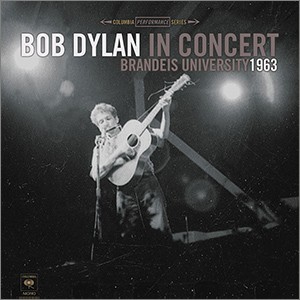 Disco Bob Dylan In Concert: Brandeis University 1963