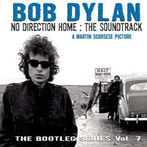 The Bootleg Series, Vol 7: No Direction Home